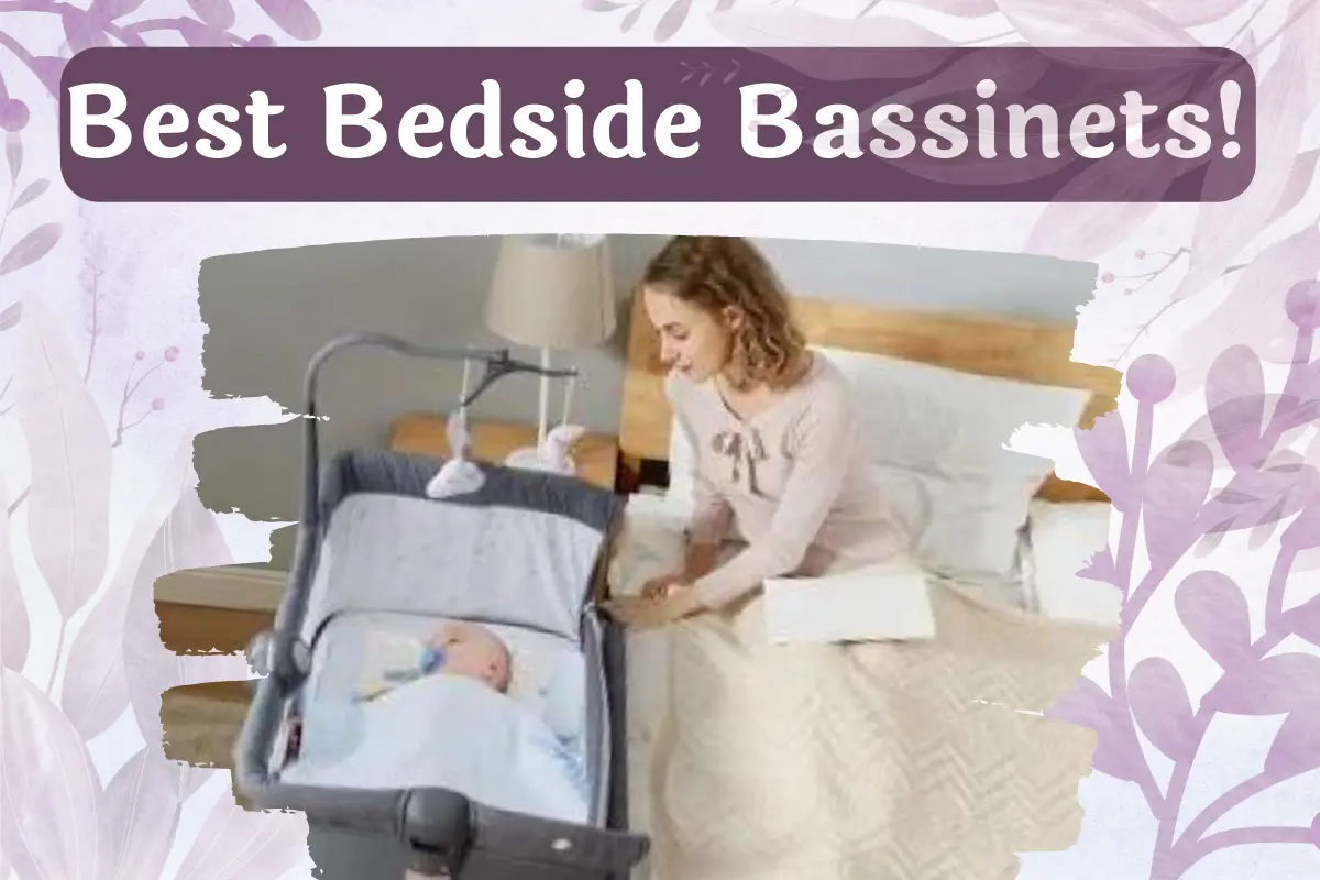 6 Best Bedside of 2023 New Moms Helping Guide